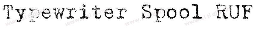 Typewriter Spool RUF字体转换